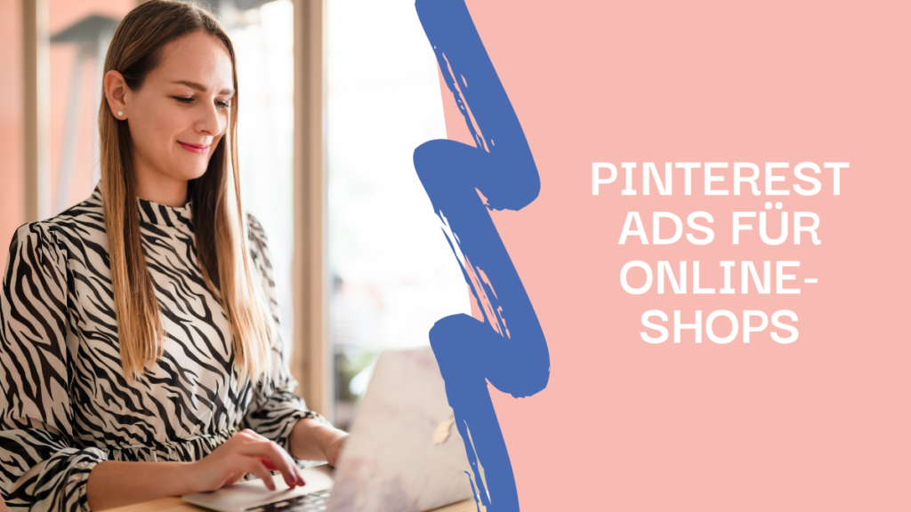 Pinterest Ads für E-Commerce